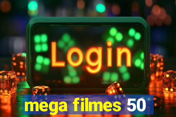 mega filmes 50